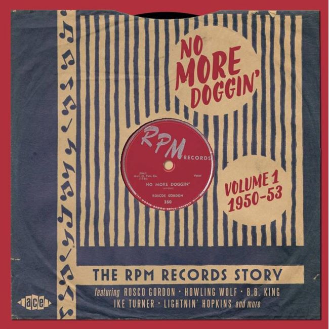V.A. - No More Doggin' : The Rpm Records Story : Vol 1